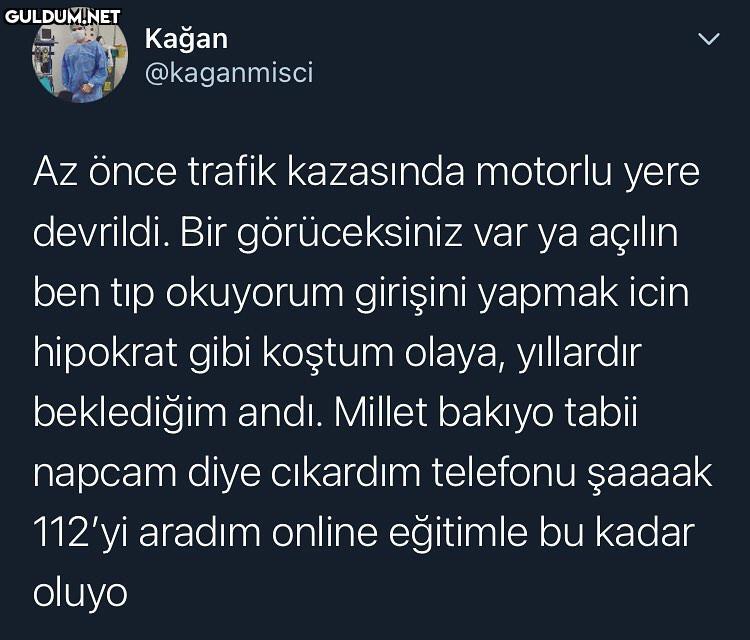 yerinde bir müdahele Kağan...