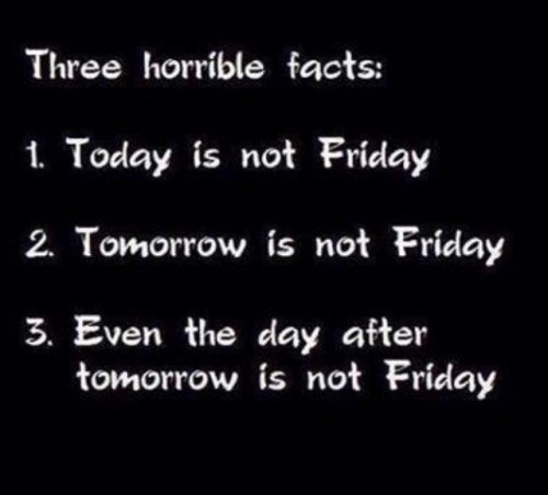 edensmidian:  But at least it’s not Monday! 
