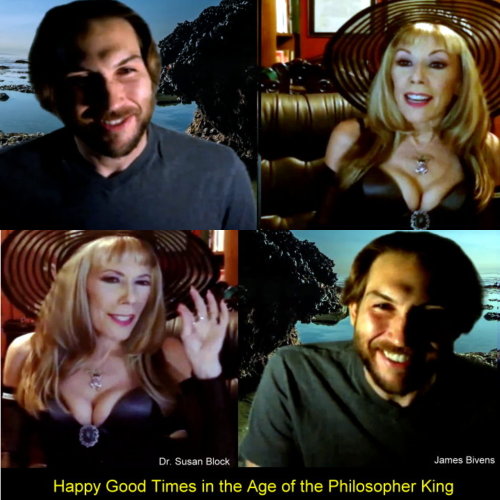 “Happy Good Times in the Age of the Philosopher King” interviews Dr. Susan Block https://youtu.be/A7
