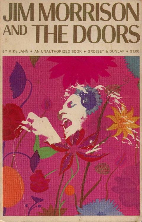 electripipedream: Jim Morrison and The Doors: An Unauthorized Book1969