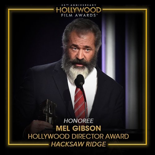 Mel Gibson took home the Hollywood Director Award for @hacksawridge last night at the #HollywoodAwar