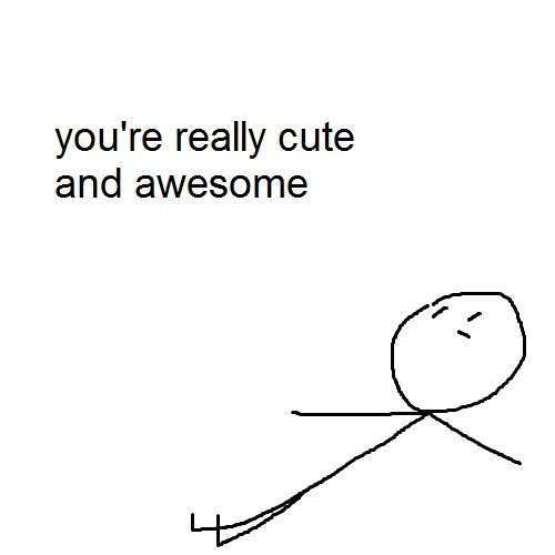 helloitsadventuretime:  Basically this is how I flirt.  Lmao me