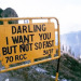 ousia-poetica:This is my aesthetic. I’ve found it at last. mountain road signs bearing sexual puns.