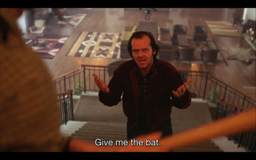 shittymoviedetails: In The Shining (1980), Jack repeatedly asks Wendy for the bat. This foreshadows 