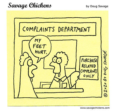 savagechickens:  Complaints.And more complaints.