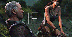 tombraider:   I love all the gifs popping up from our new trailer! It’s awesome