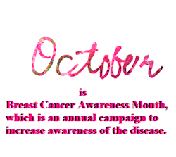 October is Breast Cancer Awareness Month,