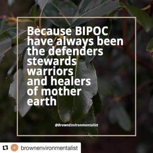 #Repost @brownenvironmentalist (@get_repost)・・・2/3 Hi y’all! This is a new, collaborative and long-f