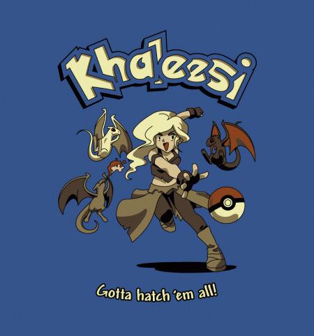 shirtrater:  “Khaleesi” has just appeared on www.ShirtRater.com!  Get it now or rate it at:  http://www.shirtrater.com/khaleesi/ : )