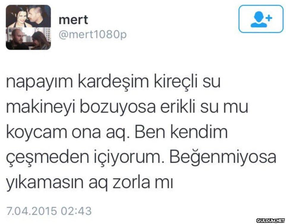 mert @mert1080p napayım...