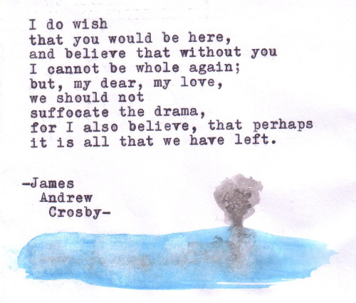 jamesandrewcrosby:Typewriter Poetry #392 by James Andrew Crosby