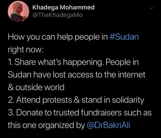purplehairjin: tru-medical:   purplehairjin:      short summary of the situation in Sudan    Holy fucking shit  This is insane and shouldn’t be happening in 2019, is there any way I can help other than spreading this?    Here’s the fundraiser: https://m.f