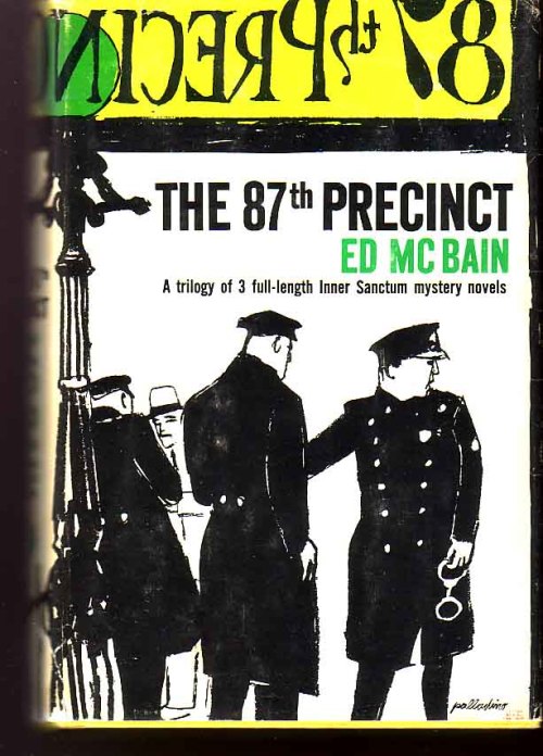 The 87th Precinct. Ed McBain. New York: Simon and Schuster. 1959. First edition. Original dust jacke