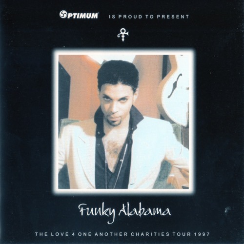 PrinceFunky Alabama18th January 1997Boutwell Memorial Auditorium, Birmingham11th January 1997 °Rosel