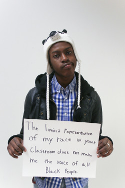 nortonism:  Here are 10 photos (out of 22) from my series Racial Microaggressions. I have asked my friends on the Fordham University Lincoln Center campus to write down an instance of racial microaggression they have faced on a poster for me to take