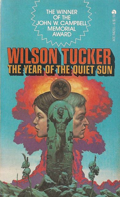 Porn Pics The Year of the Quiet Sun by Wilson Tucker,