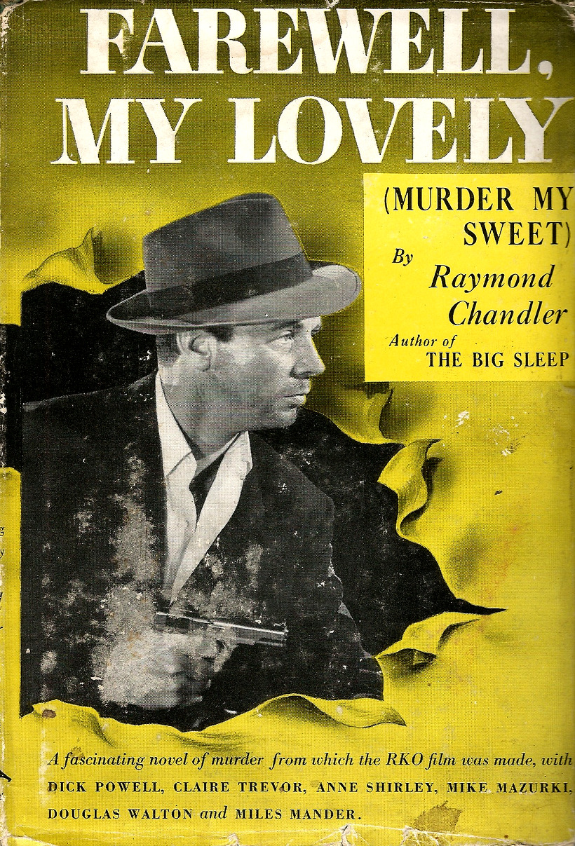 Farewell, My Lovely, by Raymond Chandler (The World Publishing Company, 1946). From