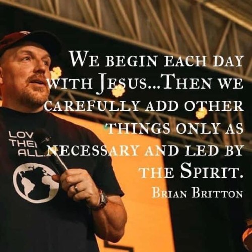 Start your day with Jesus! We begin each day with Jesus. Then we carefully add other things only as 