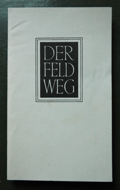 Martin Heidegger, Der Feldweg, 1953