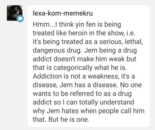 @lexa-kom-memekru this is a really good point/theory! I know addiction is a disease, and so it is ab