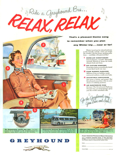 goshyesvintageads: Greyhound Lines Inc, 1954 Relax it says, but she honestly looks like she’s grimac