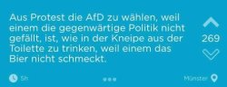 unfugbilder:  Wer in der Kneipe nicht aus dem Klo trinkt, sollte auch nicht AfD wählen