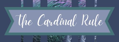 The Cardinal Rule