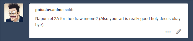 wissler-art:  Show him how it’s done, Punzie(fhdfhkfd thank you !!!!)–DO NOT