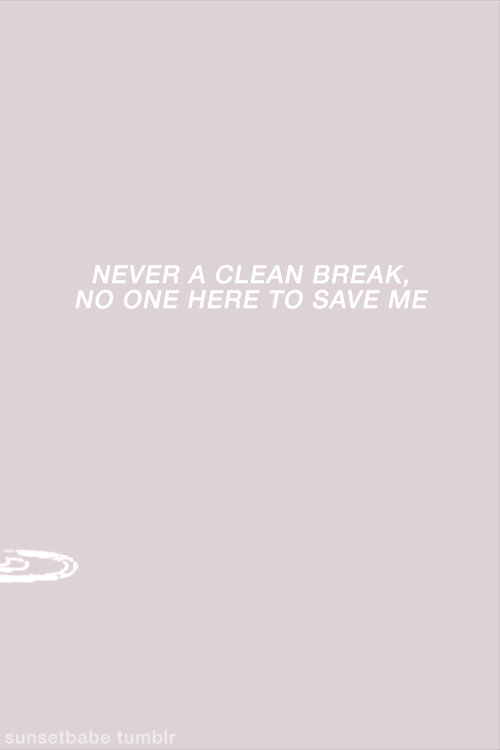 yourbaddreams:favorite ts lyrics: breathe   