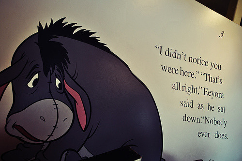 alishalovescats1701:  crimsonclad:  five-boys-with-accents:  Eeyore is just one of those characters that you wanna scoop up and hug forever.  One awesome thing about Eeyore is that even though he is basically clinically depressed, he still gets invited