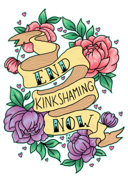 the-things-i-draw:  END KINKSHAMING NOW!