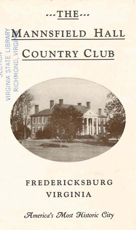 Mannsfield Hall Country Club, Fredericksburg, Virginia (3 images)From: Fredericksburg, Virginia trav