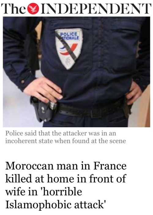 haramzayn:Moroccan man in France killed at home in front of wife in ‘horrible Islamophobic attack’A 