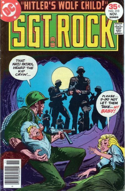 pulpsandcomics2:    Sgt. Rock #310      November 1977         cover by Joe Kubert