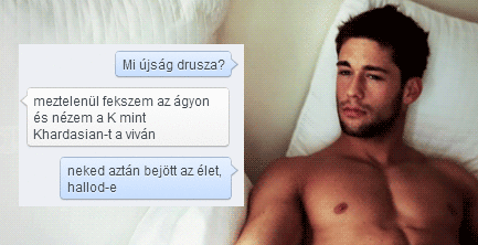 arzeen:  van akinek bejön az élet.gif  te galád!!  :P