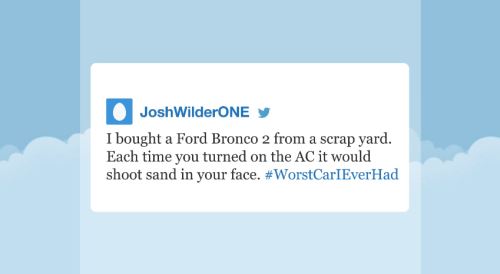 tastefullyoffensive:  Video: Tonight Show Hashtags: #WorstCarIEverHad  Lol!  This brings back memories of a couple cars I’ve owned.  Sam, my 92 Saturn SL1, had a leaky roof, rattling parts that needed an occasional whack back into place, a saggy