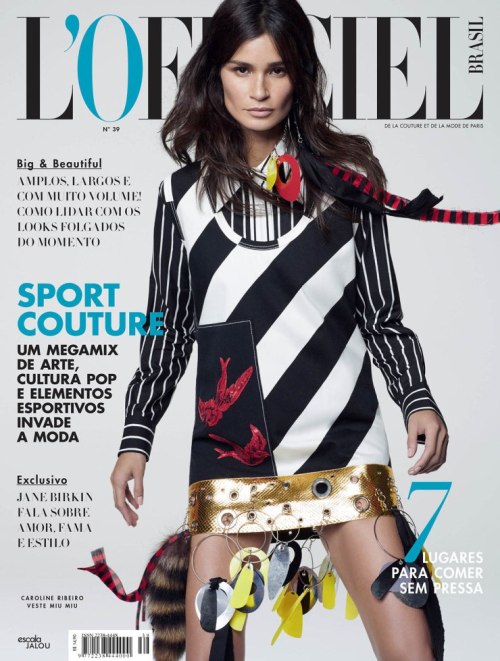 Caroline Ribeiro for L’Officiel Brazil March 2016Photographer: Nicole Heiniger Fashion Editor: