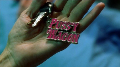 tarntino:  Pussy Wagon? You fucker… 