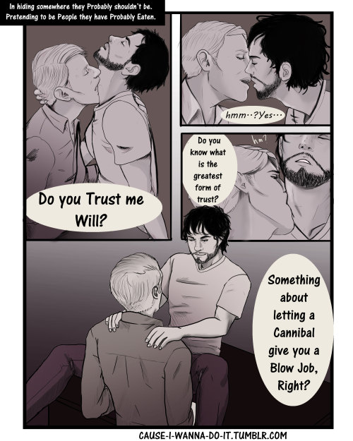 howishughdancyevenpossible:  cause-i-wanna-do-it:  Short Hannigram Comic I scribbled in my spare time. Enjoy! Their Aliases here are Dr. Alejandro and his sweet cherub like assistant, Kevin Baker.   Their trust has no limit hehehe 