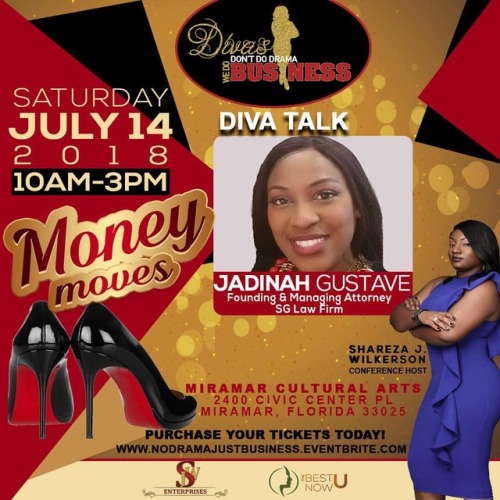 Divas Don’t Do Drama! We Do Business Conference is coming July 14th | ... (Link in Bio) @sharezajwil