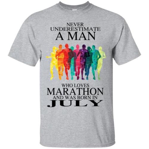 A Man Who Loves Marathon And Was Born In July T-Shirts, Hoodie, Tank