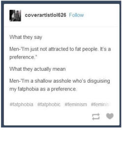 tomblr-in-action:  Men not dating fat women