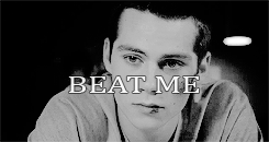 dylans-obriens:  you can break my soul, take my life away, beat me, hurt me, kill