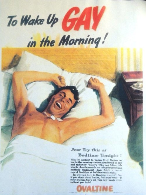 vintagegeekculture:“Ovaltine helps you wake up gay in the morning!”