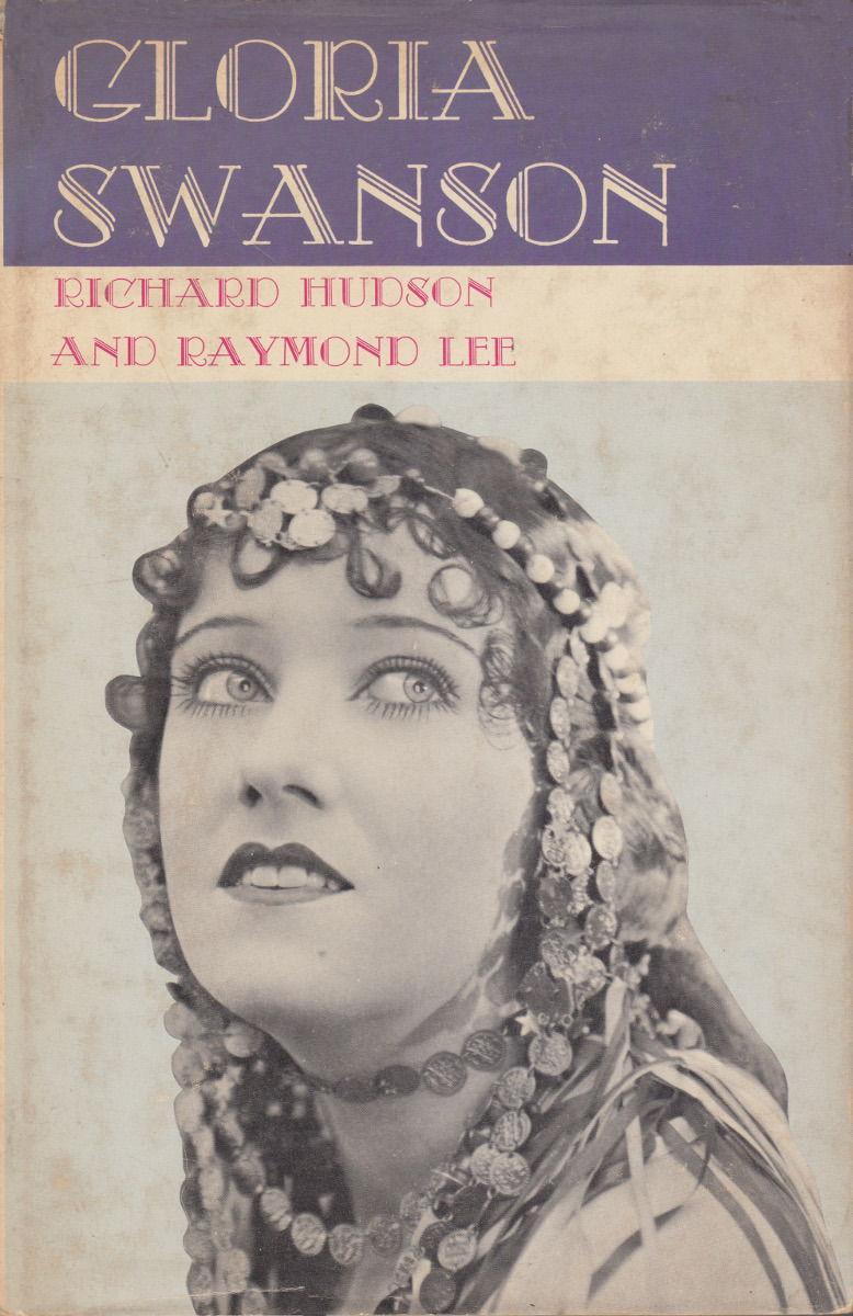 Gloria Swanson, by Richard Hudson and Raymond Lee (Castle Books, 1970).From Oxfam