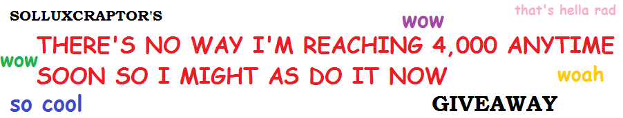 solluxcraptor:  IT’S GIVEAWAY TIME…. AGAIN. WHY I AM NOT EVEN A GOOD BLOG What