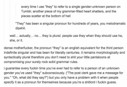 advice-animal:They had a problem with gender-neutral pronouns… Can’t even express how much I love this.  The whole “lets make up words and attach them to highly specific groups with abstract and nearly useless definitions and then pretend like