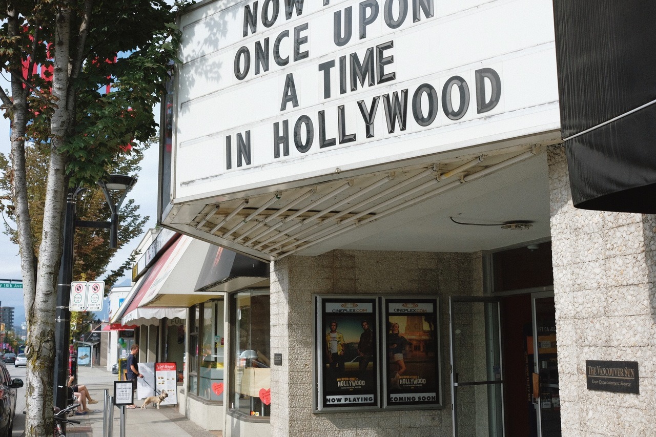 The Park Theatre x Cambie Village.
• Cineplex: Now playing – Once Upon A Time in… Hollywood on the marquee.