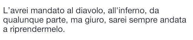 nascostonellecicatrici:   ho sempre amato questa frase:) 