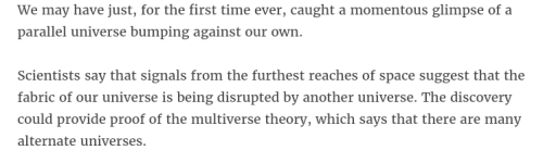 toodrunktofindaurl:  ufo-the-truth-is-out-there:  Parallel Universe Theory. This is a genuine article!  Source | Other article about this 